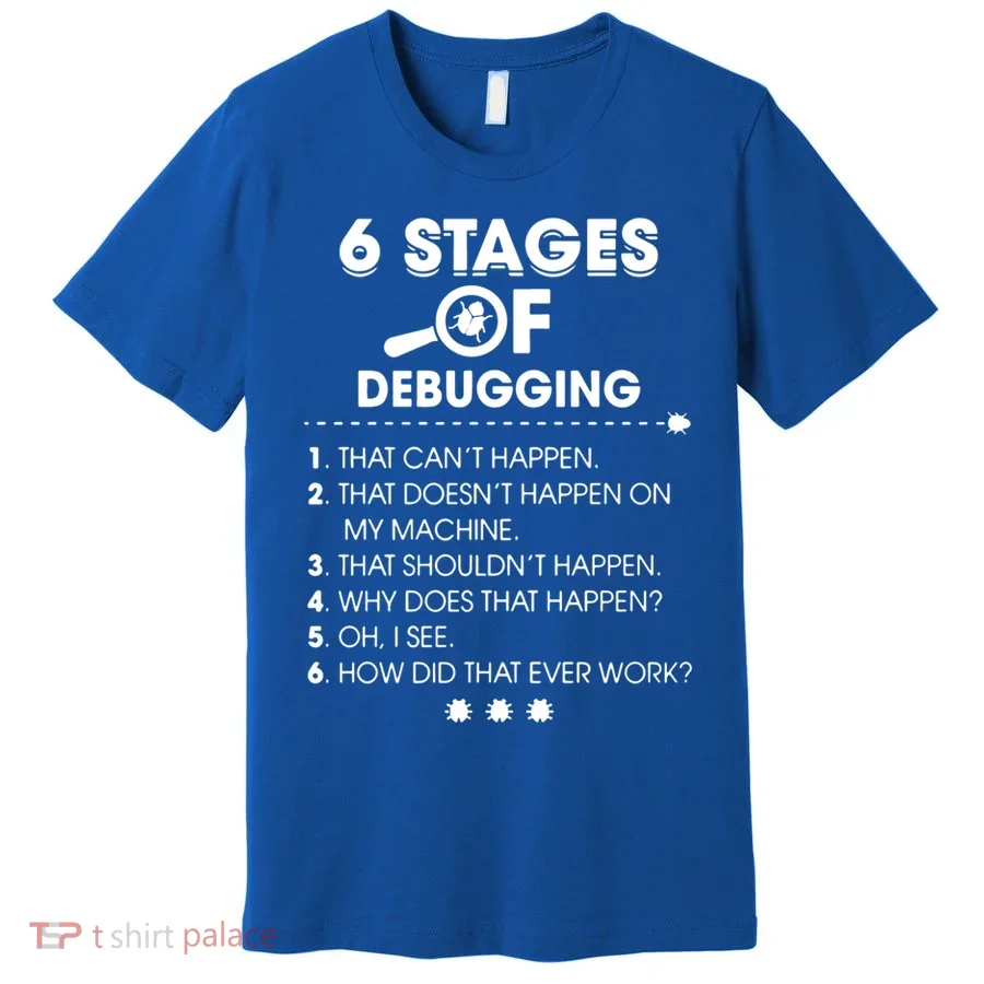 Programmer Debugging Coder Gift Premium T-Shirt