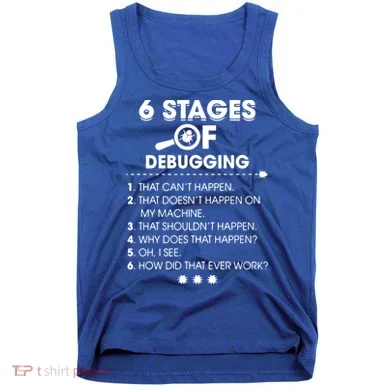 Programmer Debugging Coder Gift Tank Top