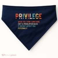 Privilege Definition Civil Rights Equality USA-Made Doggie Bandana thumb 0