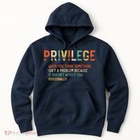 Privilege Definition Civil Rights Equality Hoodie thumb 0