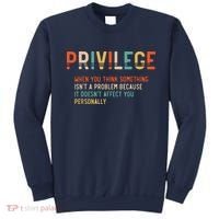 Privilege Definition Civil Rights Equality Sweatshirt thumb 0