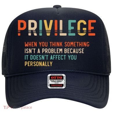 Privilege Definition Civil Rights Equality Hat