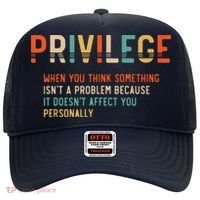 Privilege Definition Civil Rights Equality Hat thumb 0