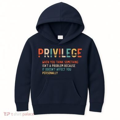 Privilege Definition Civil Rights Equality Kids Hoodie