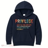 Privilege Definition Civil Rights Equality Kids Hoodie thumb 0