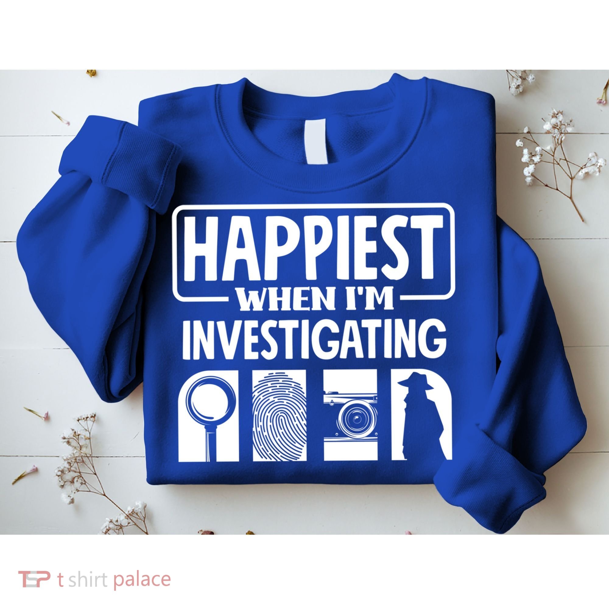 Private Detective Crime Investigator Investigating Cool Gift Sweatshirt