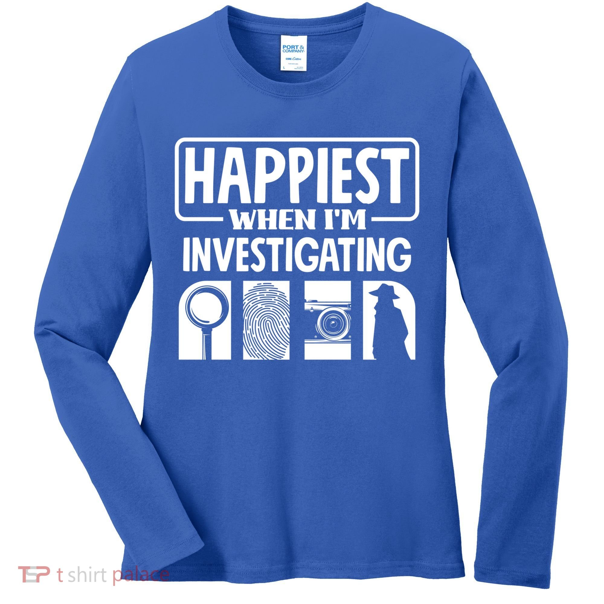 Private Detective Crime Investigator Investigating Cool Gift Women's Long Sleeve Shirt