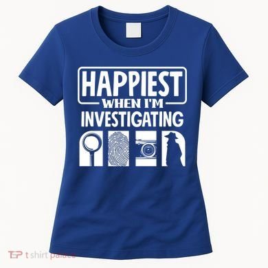 Private Detective Crime Investigator Investigating Cool Gift Women's T-Shirt