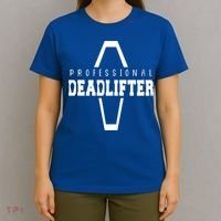 Professional Deadlifter Coffin Funny Mortician Saying Funny Gift T-Shirt thumb 4
