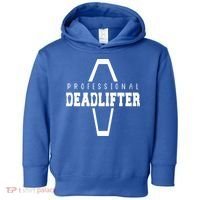 Professional Deadlifter Coffin Funny Mortician Saying Funny Gift Toddler Hoodie thumb 0
