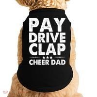 Pay Drive Clap Cheer Dad Cheerleading Father Cheerleader Doggie Tank thumb 0