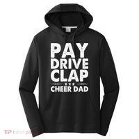 Pay Drive Clap Cheer Dad Cheerleading Father Cheerleader Performance Fleece Hoodie thumb 0