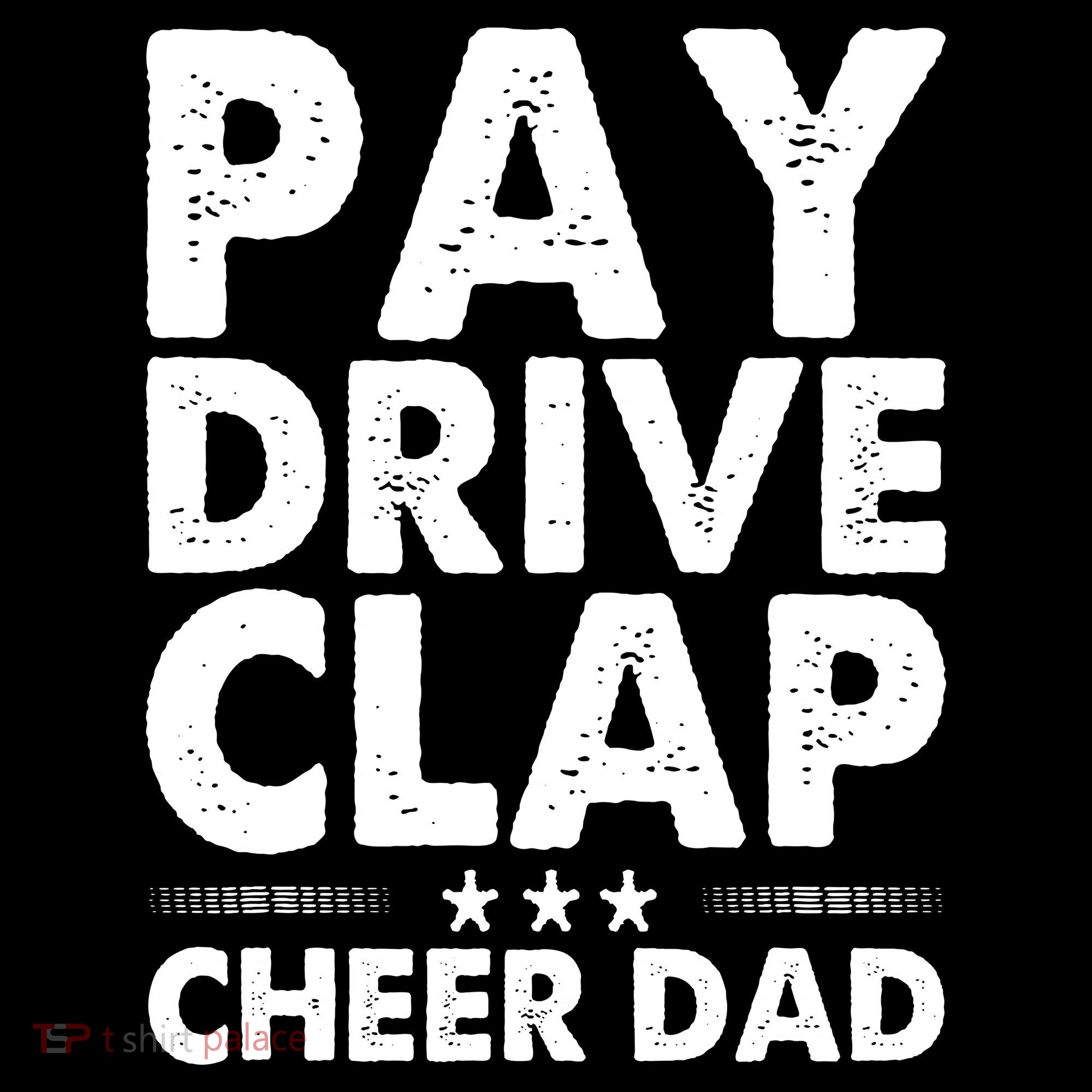 Pay Drive Clap Cheer Dad Cheerleading Father Cheerleader Performance Fleece Hoodie