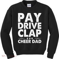 Pay Drive Clap Cheer Dad Cheerleading Father Cheerleader Kids Sweatshirt thumb 0