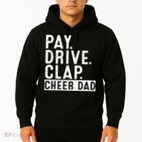 Pay Drive Clap Cheer Dad Cheerleading funny Father Day Hoodie thumb 2