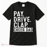 Pay Drive Clap Cheer Dad Cheerleading funny Father Day Tall T-Shirt thumb 0