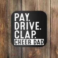 Pay Drive Clap Cheer Dad Cheerleading funny Father Day Coaster thumb 0