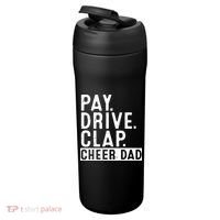 Pay Drive Clap Cheer Dad Cheerleading funny Father Day 24oz Duet Stainless Steel Tumbler thumb 3