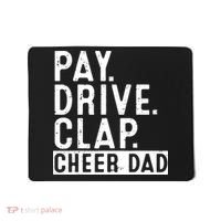 Pay Drive Clap Cheer Dad Cheerleading funny Father Day Mousepad thumb 0