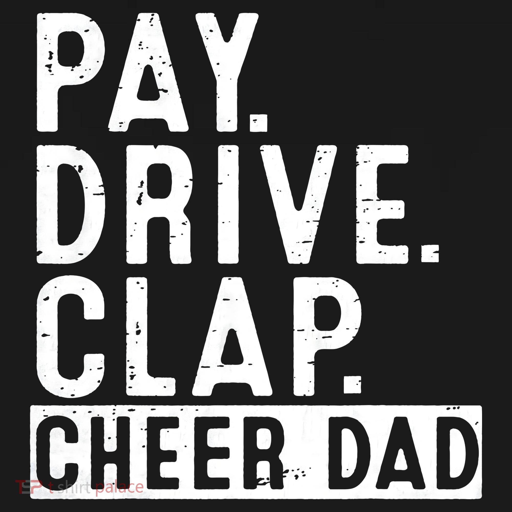 Pay Drive Clap Cheer Dad Cheerleading funny Father Day Mousepad