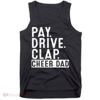 Pay Drive Clap Cheer Dad Cheerleading funny Father Day Tank Top thumb 0