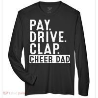 Pay Drive Clap Cheer Dad Cheerleading funny Father Day Zone Performance Long-Sleeve T-Shirt thumb 0