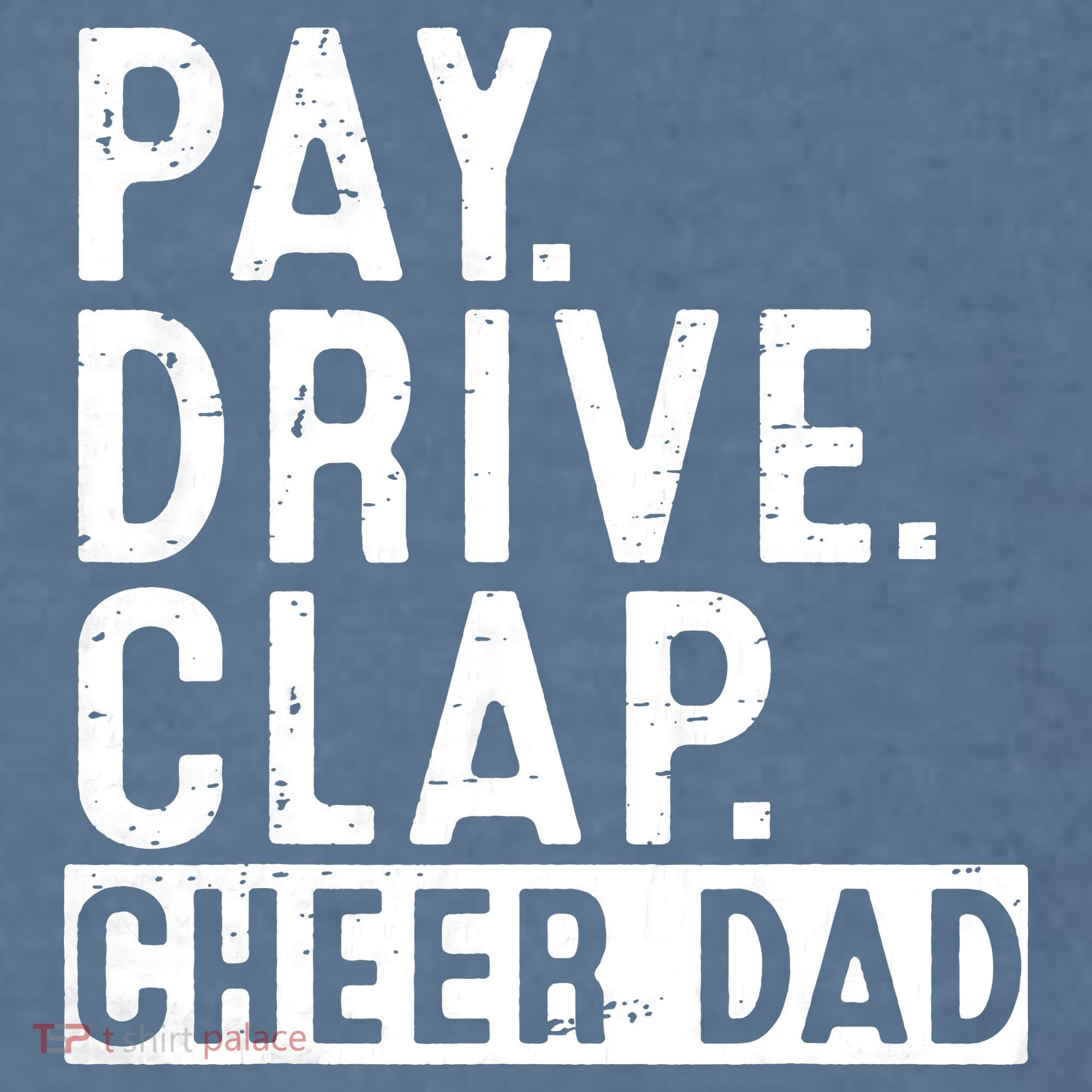Pay Drive Clap Cheer Dad Cheerleading funny Father Day Comfort Colors Garment-Dyed Hooded Sweatshirt