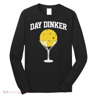 Pickleball Day Dinker Long Sleeve Shirt