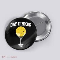 Pickleball Day Dinker Button thumb 0