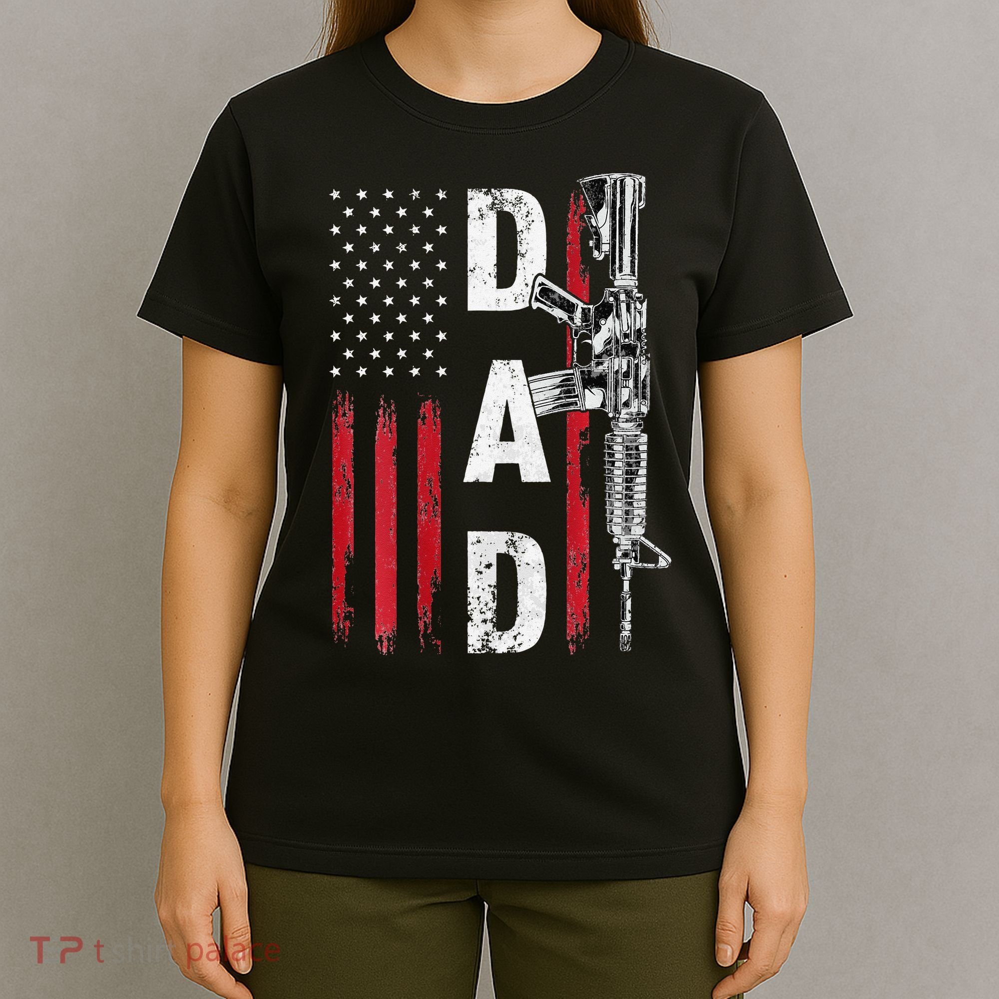 Proud Dad Daddy Gun Rights AR15 American Flag Father's Day T-Shirt