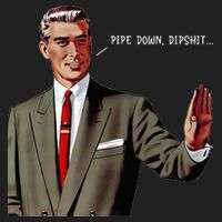Pipe Down Dipshit  Women's Sweatshirt thumb 2