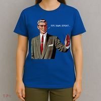 Pipe Down Dipshit  T-Shirt thumb 4