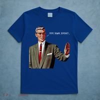 Pipe Down Dipshit  T-Shirt thumb 5