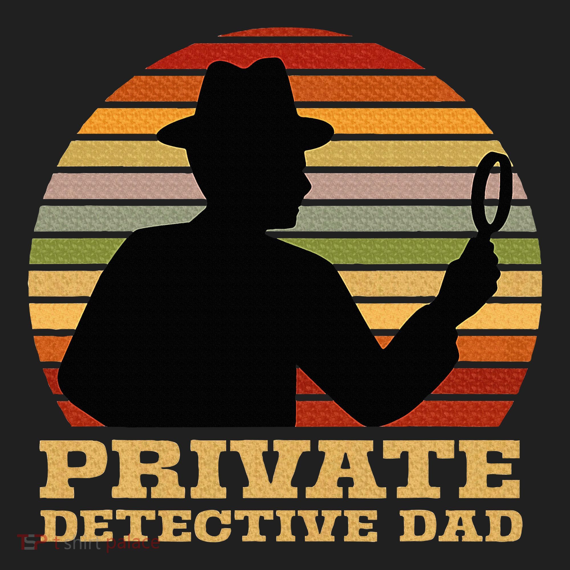 Private Detective Dad Spy Investigation Investigator Spying Women's Sweatshirt
