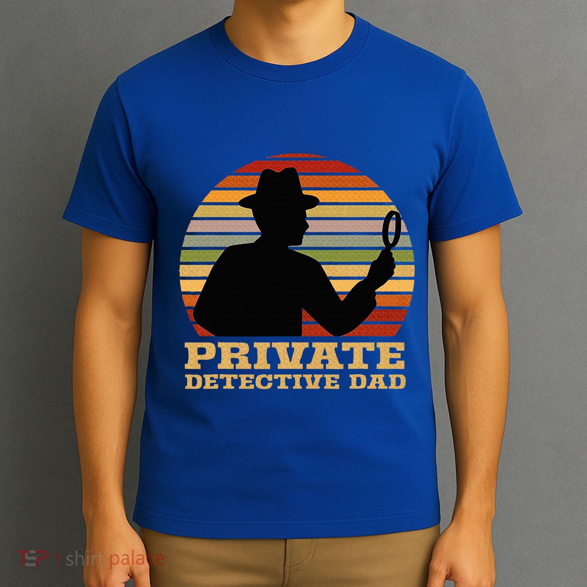 Private Detective Dad Spy Investigation Investigator Spying T-Shirt