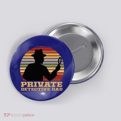 Private Detective Dad Spy Investigation Investigator Spying Button