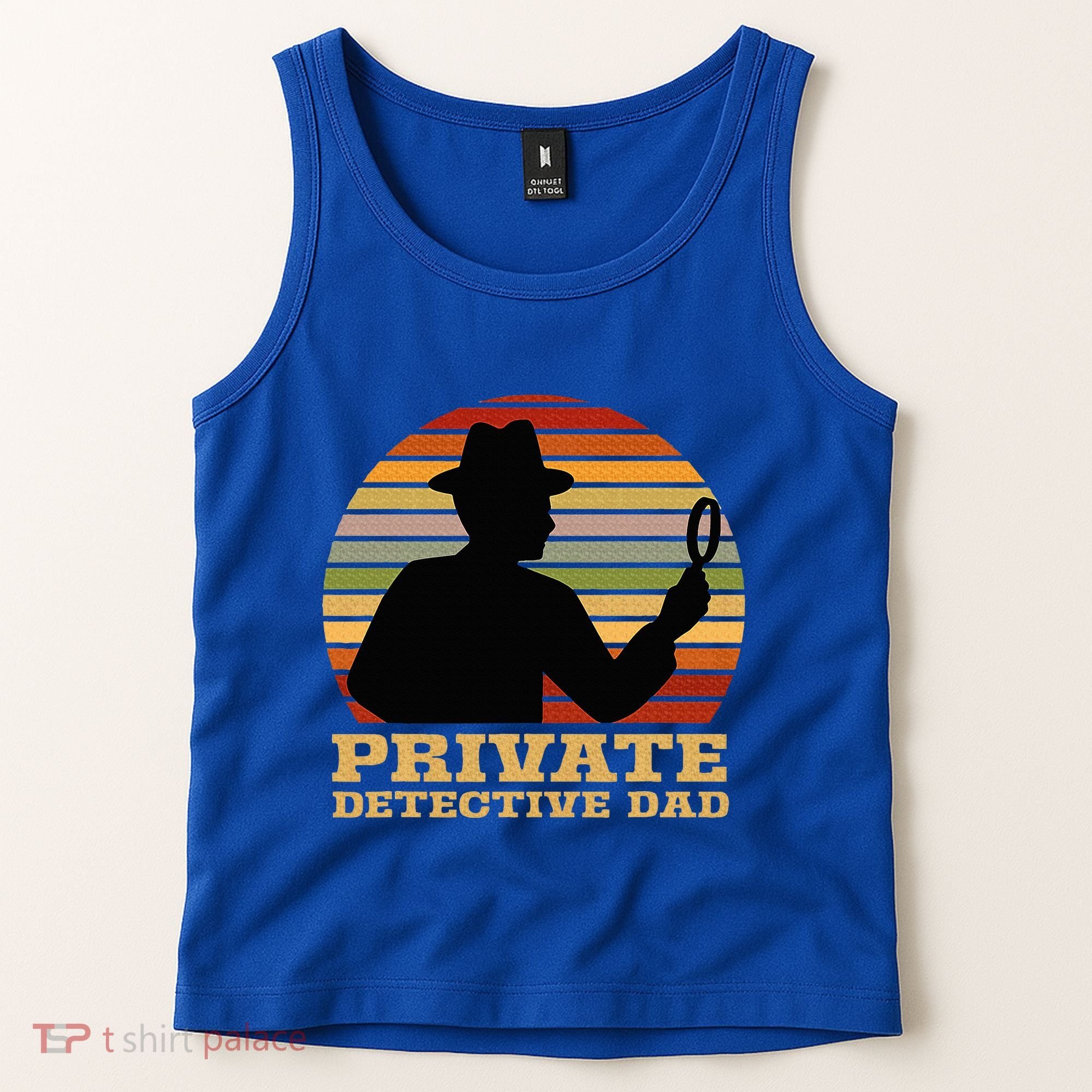 Private Detective Dad Spy Investigation Investigator Spying Tank Top