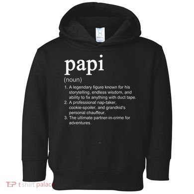 Papi Definition Funny Cool Toddler Hoodie