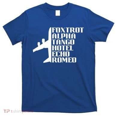 Pilot Dad Father Aviation Captain Phonetics Fathers Day Cool Gift T-Shirt