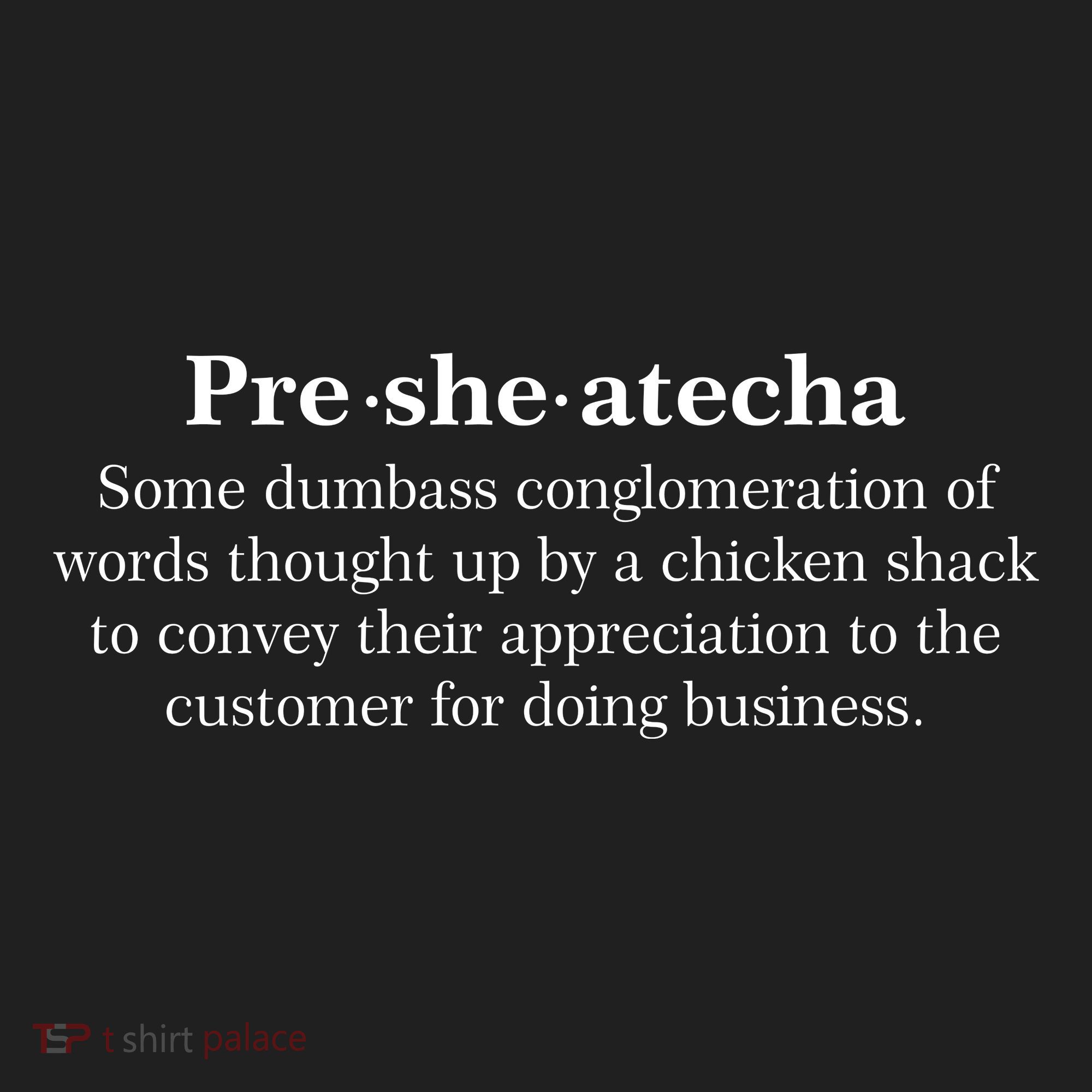 Presheatecha Definition Funny Word Mashup Tumbler
