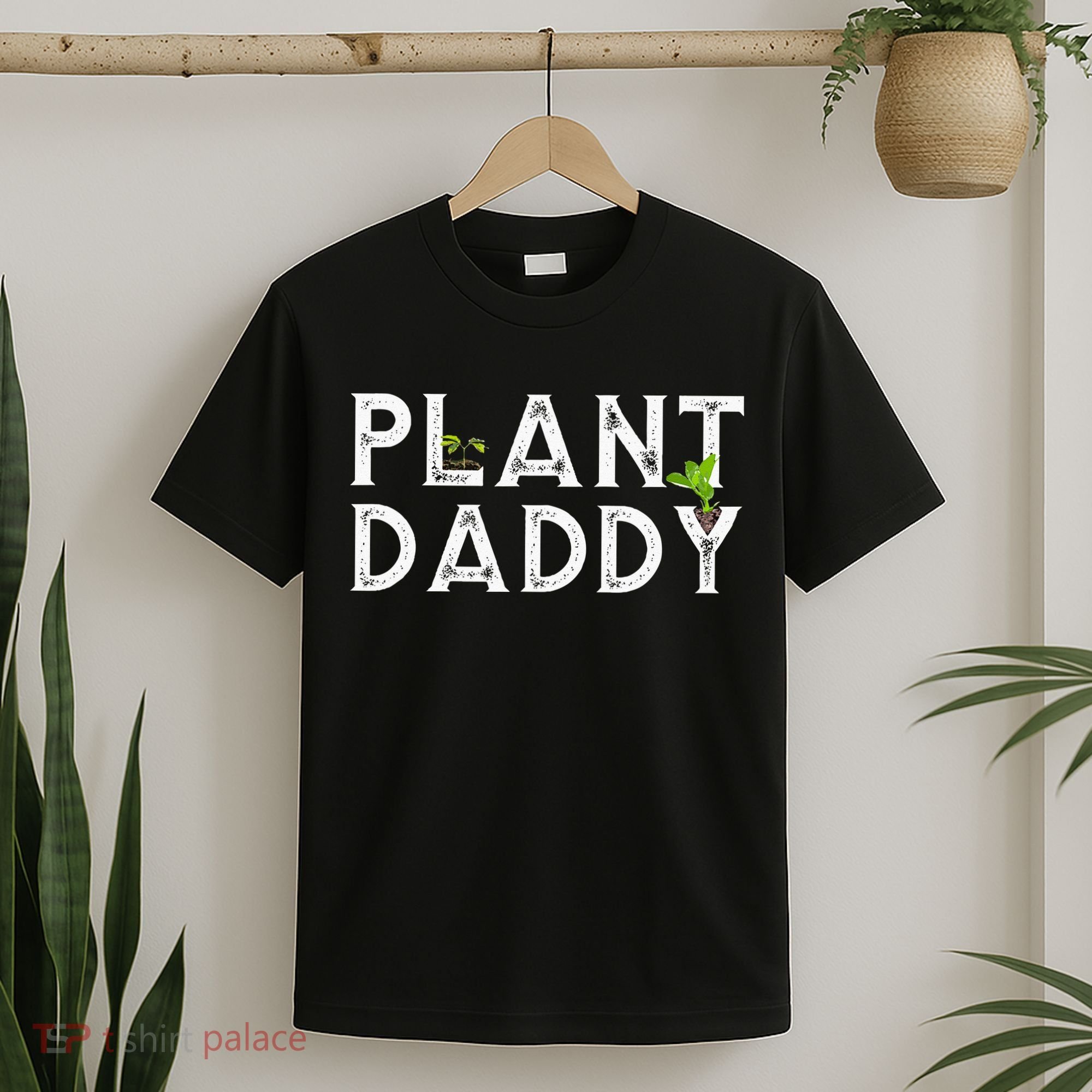 Plant Daddy Funny Landscaping Gardening Or Mowing T-Shirt