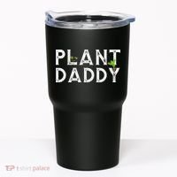 Plant Daddy Funny Landscaping Gardening Or Mowing Tumbler thumb 0