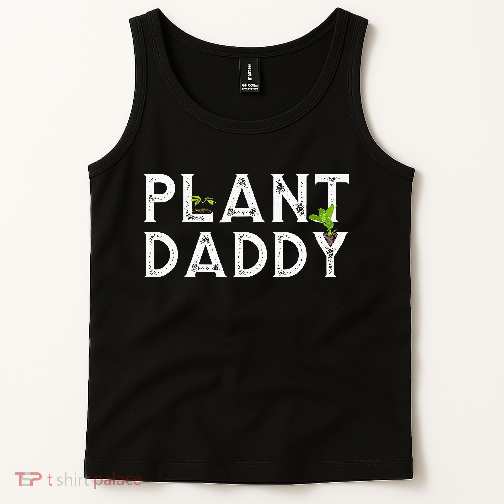 Plant Daddy Funny Landscaping Gardening Or Mowing Tank Top