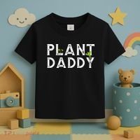 Plant Daddy Funny Landscaping Gardening Or Mowing Toddler T-Shirt thumb 3
