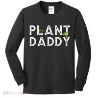 Plant Daddy Funny Landscaping Gardening Or Mowing Kids Long Sleeve Shirt thumb 0