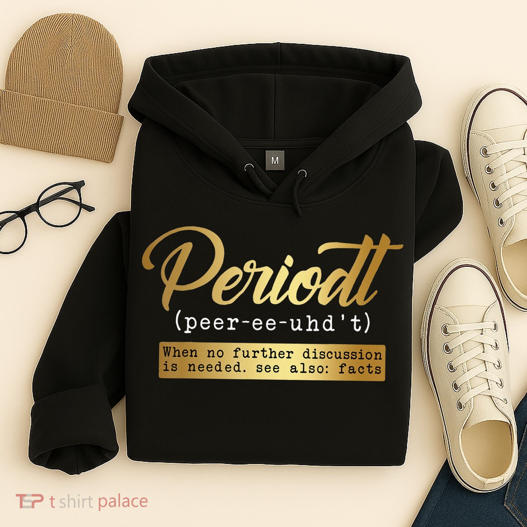Periodt Definition Funny Black History Month Melanin Pride Hoodie