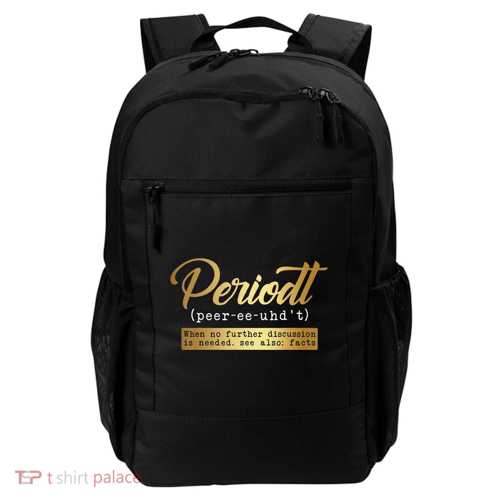 Periodt Definition Funny Black History Month Melanin Pride Backpack