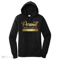 Periodt Definition Funny Black History Month Melanin Pride Women's Hoodie thumb 0