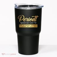 Periodt Definition Funny Black History Month Melanin Pride Tumbler thumb 0