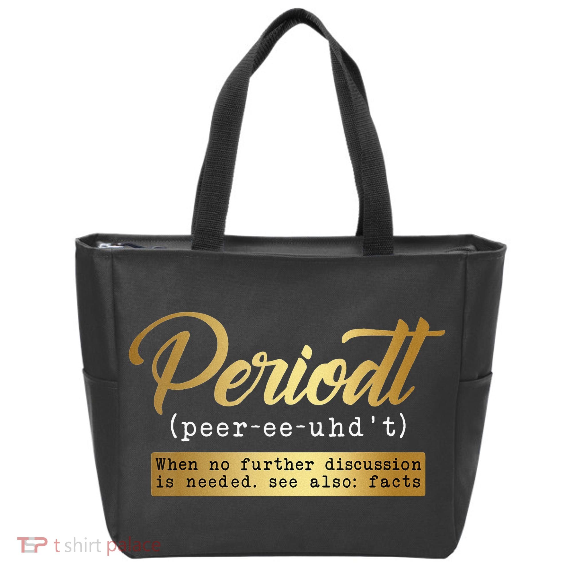 Periodt Definition Funny Black History Month Melanin Pride Tote Bag